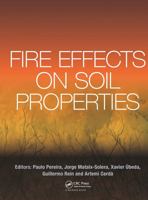 Fire Effects on Soil Properties 0367186551 Book Cover