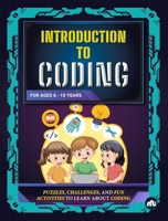 Introduction to Coding: Puzzles, Challenges, and Fun Activities to Learn About Coding 9361566210 Book Cover