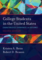 College Students in the United States: Characteristics, Experiences, and Outcomes 0470947209 Book Cover