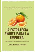 La Estrategia Swhift Para La Empresa 1077246633 Book Cover