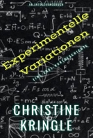 Experimentelle Variationen: Eine ABDL-Sissy-Baby-Windelgeschichte (German Edition) B0G6X6BTBG Book Cover