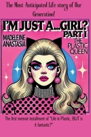 I'm Just a... Girl?: Part I B0DQ2JFLRN Book Cover