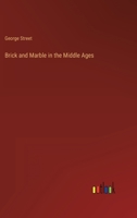 Brick and Marble in the Middle Ages 3368823612 Book Cover