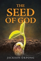 THE SEED OF GOD 1968537260 Book Cover