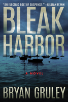 Bleak Harbor 1503904679 Book Cover