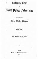 Gesammelte Werke Von Jakob Philipp Fallmerayer 1535177330 Book Cover