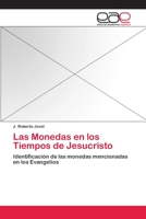 Las Monedas En Los Tiempos de Jesucristo 3659059609 Book Cover