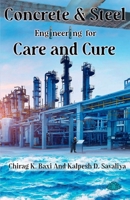 Concrete & Steel - Engineering for Care and Cure 9394059482 Book Cover
