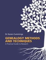 Genealogy Methods and Techniques: A Practical Guide to Research 0719846080 Book Cover
