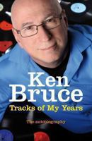 The Tracks of My Years: The Autobiography 0283070692 Book Cover