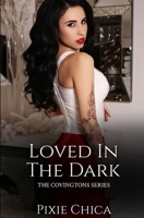 Loved in the Dark B08DSYPKP8 Book Cover