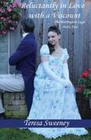 Reluctantly in Love with a Viscount : The Barrington Saga: Book Two 1940319102 Book Cover