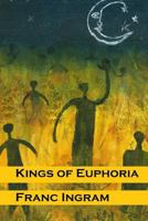Kings of Euphoria 1981319093 Book Cover