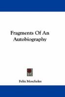 Fragments of an Autobiography 1523281863 Book Cover