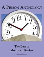 A Prison Anthology: The Best of Mountain Review (The Penitentiary Series) 1735450731 Book Cover