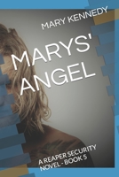 Marys' Angel: A Reaper Security Novel - Book 5 B08PXB95PX Book Cover