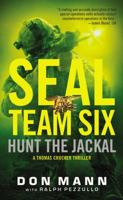 SEAL Team Six: Hunt the Jackal 0316247081 Book Cover