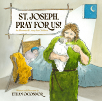 Go to Joseph!: An Illustrated Litany for Children B0HBK33C9Q Book Cover