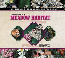 Food Chains in a Meadow Habitat 0823957624 Book Cover