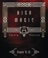 High Magic: Theory & Practice 0738704717 Book Cover