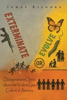 Exterminate or Evolve B0GS7N75FH Book Cover