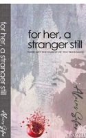 FOR HER, A STRANGER STILL B0GCG1YDX9 Book Cover