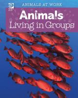 Animals Living in Groups 0716633442 Book Cover