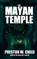 The Mayan Temple 1690157364 Book Cover