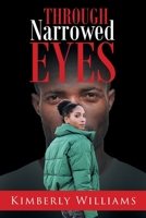 Through Narrowed Eyes 1646287428 Book Cover