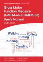 Gross Motor Function Measure (GMFM-66 and GMFM-88) User's Manual (Clinics in Developmental Medicine (Mac Keith Press)) 1908316888 Book Cover