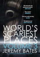 World's Scariest Places: Volume 3 1988091535 Book Cover