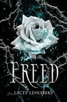 Freed (A Choice of Light and Dark) B0DJ9T4KQ5 Book Cover