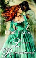 Love Remembered 1586086804 Book Cover