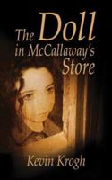 The Doll in McCallaway's Store 1589821491 Book Cover