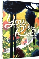 You & a Bike & a Road 1927668409 Book Cover