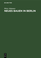 Neues Bauen in Berlin 3112636112 Book Cover