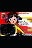 Takari's Missing Bearcub 1932824553 Book Cover