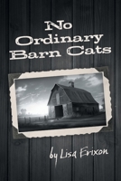 No Ordinary Barn Cats (Prairie Cat Chronicles) 1038313309 Book Cover