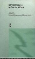 Ethical Issues in Social Work 0415101107 Book Cover