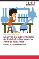 Ensayos de La Interaccion de Lixiviados Modelo Con Arcillas Naturales 3844340009 Book Cover