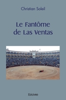 Le Fantôme de Las Ventas 2414505265 Book Cover