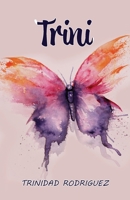 Trini 1959453521 Book Cover