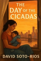The Day of the Cicadas B0FV7BM298 Book Cover