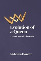 Evolution of a Queen 1952987385 Book Cover