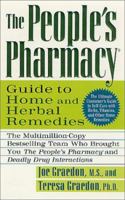The People's Pharmacy Guide to Home and Herbal Remedies