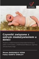 Czynniki zwiazane z ostrym niedozywieniem u dzieci (Polish Edition) 6208899508 Book Cover