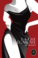 La cité écarlate 993888301X Book Cover