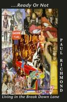 Ready or Not - Living in the Break Down Lane 0983334404 Book Cover