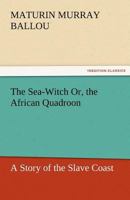 The Sea-Witch 1530880424 Book Cover