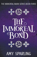 The Immortal Bond 1393089828 Book Cover